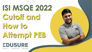 ISI MSQE 2022 Cutoff and How to Attempt PEB [upl. by Duntson75]