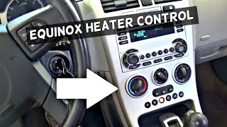 How to Replace Heater AC Control Controls on Chevrolet Equinox Chevy Equinox [upl. by Gatias391]