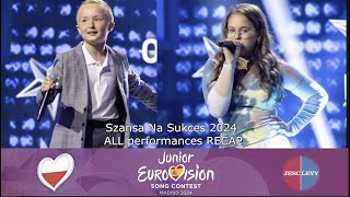 Szansa Na Sukces 2024 ALL PERFORMANCES RECAP  JESC 2024 Poland [upl. by Ally903]