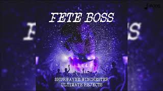 Shurwayne Winchester x Ultimate Rejects  Fete Boss quot2020 Socaquot [upl. by Kelci]