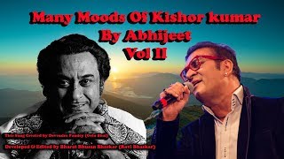 Many Moods Of Kishor kumar By Abhijeet Vol II [upl. by Anirtac]