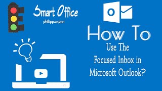 How To Use The Focused Inbox in Microsoft Outlook [upl. by Arola]