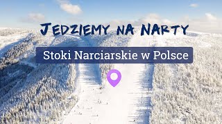 STOKI NARCIARSKIE W POLSCE Zakopane Białka Tatrzańska Szczyrk Krynica Zdrój Zieleniec [upl. by Ahsenra]