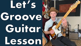 Earth Wind amp Fire Lets Groove Guitar Lesson  Tutorial  TABS [upl. by Floridia931]