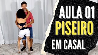 Como Dançar Piseiro em Casal  Aula 01  Miudinho Fechado  Iniciante [upl. by Aninaj]