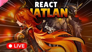 🔴 REACT ao TEASER DE NATLAN ✨  Live de Genshin Impact [upl. by Atnahs]