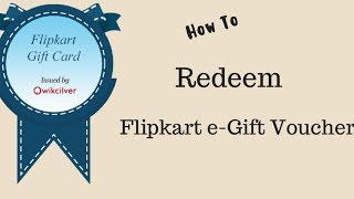 How to Redeem Flipkart eGift Voucher [upl. by Haleehs]