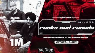 Racks And Round Sidhu Moose Wala Ft sikandar kahlon Saqi Songs [upl. by Rausch]