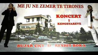 Kolazh Tirone Bujar Cici amp Reshit Boka LIVE [upl. by Melentha959]