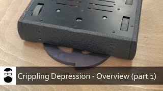 Crippling Depression  Part 1 Overview [upl. by Annaihr]