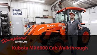 NEW Kubota MX6000 Cab Walkthrough [upl. by Acira]