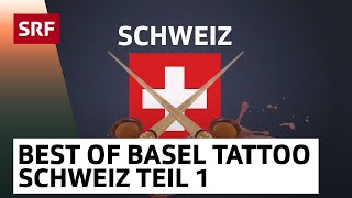 Schweiz Teil 1  Best of Basel Tattoo  SRF [upl. by Farica]