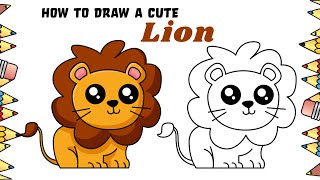 How To Draw A Cute Cartoon Lion Easy and Step By Step [upl. by Erlandson]