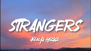 Kenya Grace  Strangers LYRICS [upl. by Wickman]