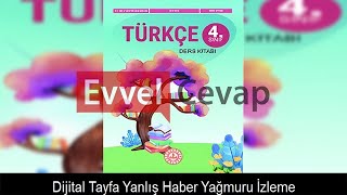 Dijital Tayfa Yanlış Haber Yağmuru İzleme Metni Etkinlik Cevapları 4 Sınıf Türkçe [upl. by Airdnekal469]