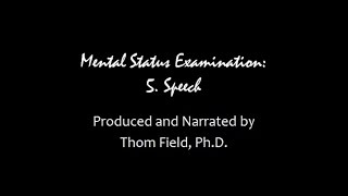 Mental Status Exam Training part 5 Speech [upl. by Antonie1]