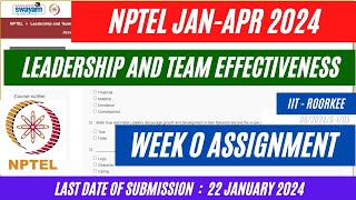 NPTEL Leadership and Team Effectiveness Week 0 Assignment Solutions 2024  OPEducore [upl. by Peacock]