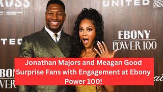 Jonathan Majors and Meagan Good Surprise Fans with Engagement at Ebony Power 100 [upl. by Naitsirc]