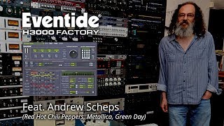 Grammy Winner Andrew Scheps on H3000 Factory Plugin [upl. by Ettelocin]