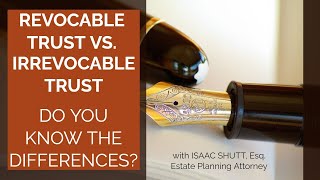 The Biggest Difference Between A Revocable Vs Irrevocable Trust Texas Lawyers Guide 2023 [upl. by Onitnerolf]