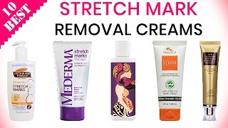 10 Best Stretch Mark Removal Creams  top removers for stretch marks surgery marks cut scars [upl. by Eednahs]