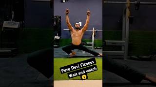 Wait and watch 😮💪 pure Desi Fitness shortvideo yt desi fitness bodybuilding naturalbodybuild [upl. by Ricoriki]