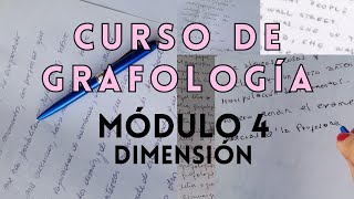 CURSO DE GRAFOLOGÍA MÓDULO 4 DIMENSIÓN DE LA ESCRITURA TAMAÑO DE LA LETRA [upl. by Enair]