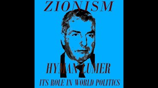 Zionism its role in world politics Lumer Hyman [upl. by Airdnoed]