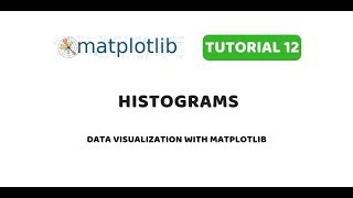 Matplotlib Tutorial 12  Histograms [upl. by Anestassia]