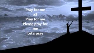 Kirk Franklin Pray For Me Lyrics [upl. by Borroff]