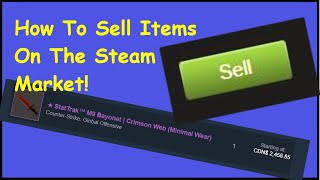 How To Sell Items On The Steam Market  Tutorial [upl. by Trask]