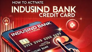 How to Activate Indusind Bank Credit CardIndusind Bank Credit CardAppAlochona [upl. by Niltiac82]