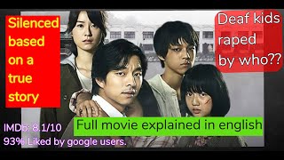 moviereviewEnglish Silenced 2011 Explained in English  Korean Movie Ending Explained in English [upl. by Brantley892]