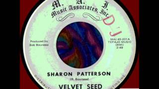 VELVET SEED  SHARON PATTERSON MAI 1968 [upl. by Lorou686]