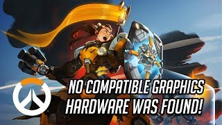 Fix Overwatch Error quotNo compatible graphics hardware was foundquot 6 Solutions 2025 [upl. by Bronder308]