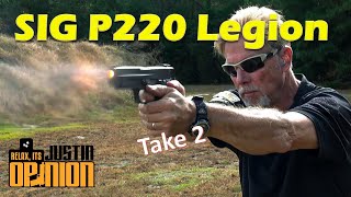 SIGs P220 Legion  Take2 [upl. by Cord362]