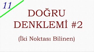 ANALİTİK GEOMETRİ 2  Doğrunun eğimi ve denklemi  Şenol Hoca [upl. by Garfinkel]