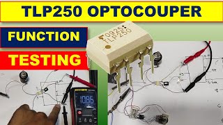 462 TLP250 Optocoupler Datasheet Pinout How to Test TLP250 Optocoupler IC [upl. by Eras27]