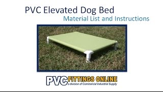 PVC Elevated Dog Bed  DIY Guide [upl. by Hurleigh644]