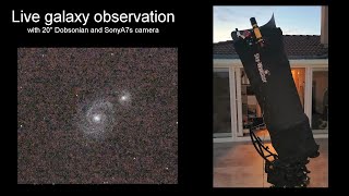 Live Galaxies observation with Stargate 500P 20quot Dobsonian [upl. by Albric]