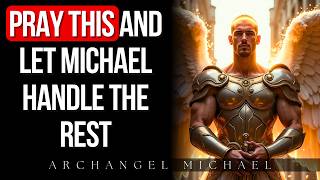 Urgent Powerful Prayer of Archangel Michael to Overcome Immediate Challenges [upl. by Arodoeht537]