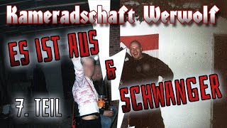 Aus amp vorbei dazu noch schwanger  Kameradschaft Werwolf Teil 7 [upl. by Tala]