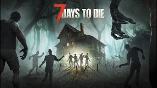 7 DAYS TO DIE Horde Night [upl. by Robins635]