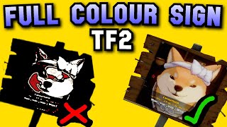 Full Colour Sign in TF2  Latest Guide Decal Tool amp Conscientious Objector [upl. by Raquela]