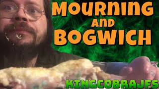 Mourning and Bogwich  KingCobraJFS [upl. by Issor372]