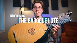 Introducing The Baroque Lute [upl. by Rox207]