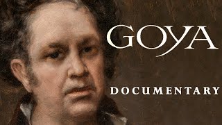 GOYA  A DOCUMENTARY [upl. by Missie631]