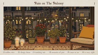 night in Paris rain on the balcony  mix rain sound [upl. by Alissa]