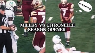 MILLRY HIGH SCHOOL VS CITRONELLE HIGH SCHOOL SEASON OPENER WENT DOWN TO THE WIRE MUST WATCH [upl. by Salvatore655]