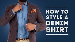 How to Style a Denim Shirt  Mens Outfit Ideas for Jean Shirts [upl. by Ynnej994]